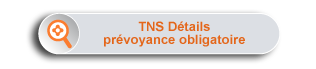 Maxirem Express - TNS Détails prévoyance obligatoire